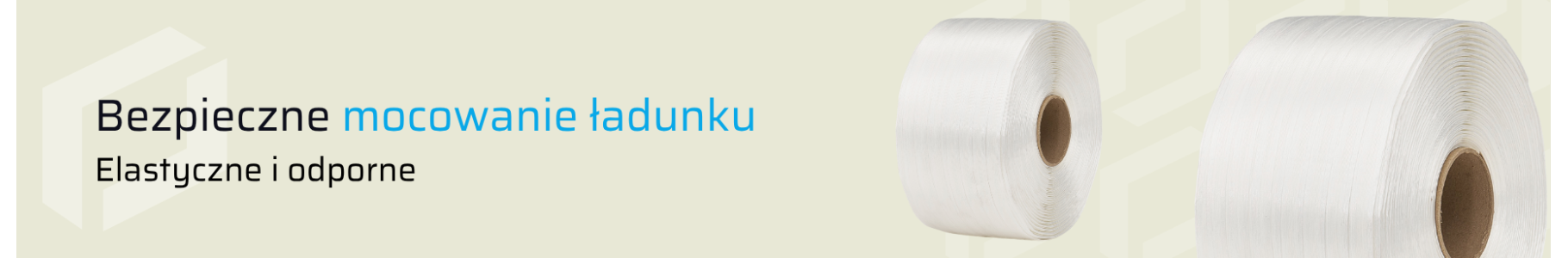 Taśmy poliestrowe PET - wytrzymałe spinanie ładunków