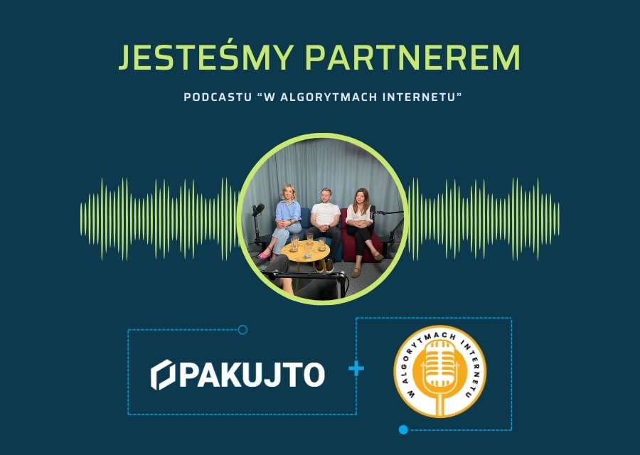 PakujTo partnerem podcastu „W algorytmach Internetu”!